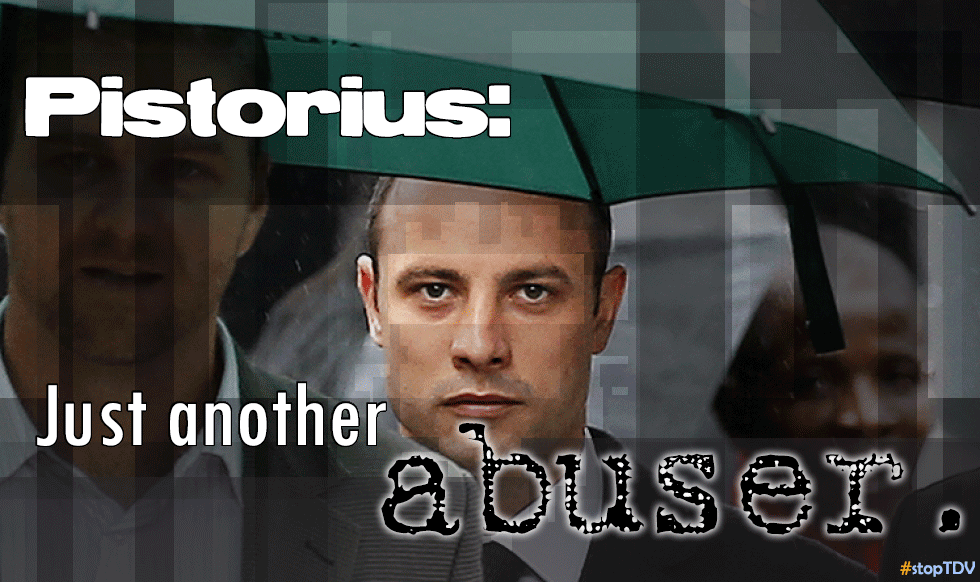 Pistorius is just another abuser.